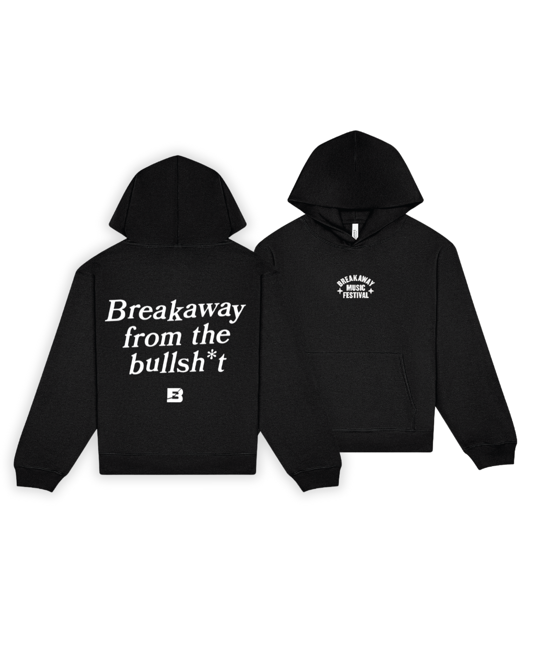 Breakaway From the Bullsh*t Hoodie