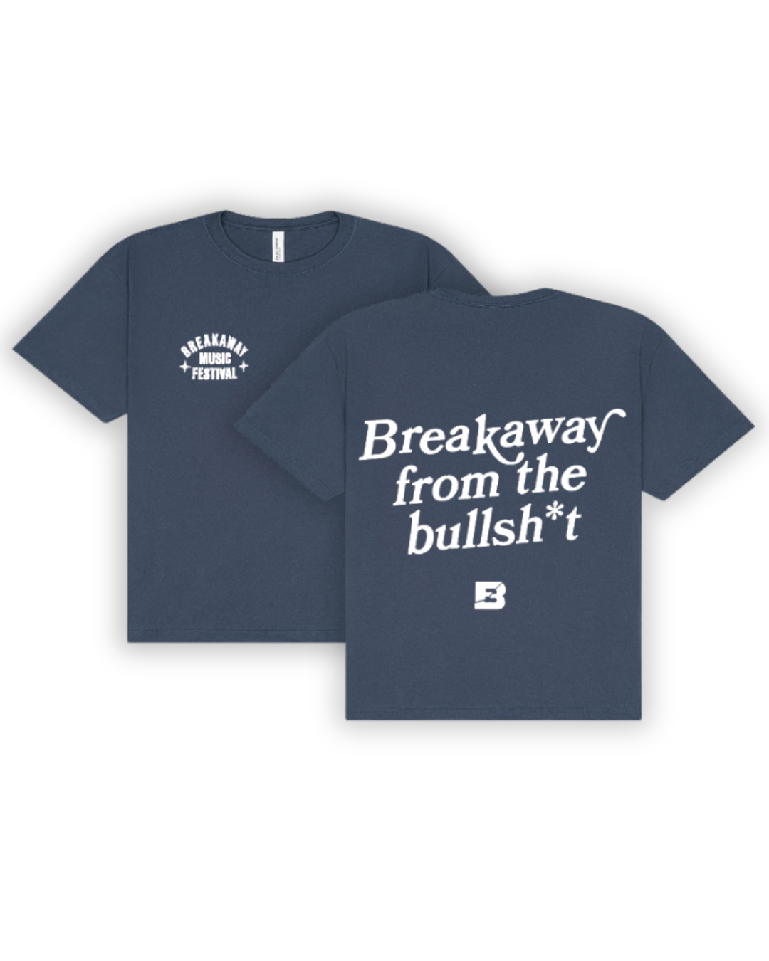 Breakaway From The Bullsh*t Tee